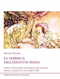 La fabbrica dell'identità russa. Fonti letterarie - Librerie.coop La fabbrica dell'identità russa. Fonti letterarie - Librerie.coop