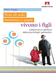 Non di solo mamma e papà vivono i figli - Librerie.coop Non di solo mamma e papà vivono i figli - Librerie.coop