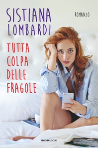 Tutta colpa delle fragole - Librerie.coop Tutta colpa delle fragole - Librerie.coop