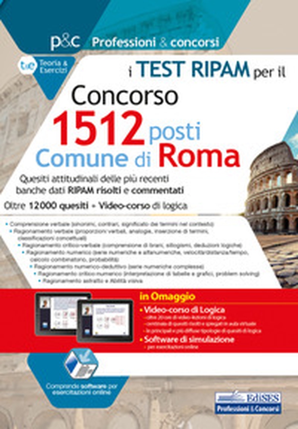 Concorso 1512 posti Comune di Roma. I test RIPAM per la preselezione. Quesiti attitudinali delle più recenti banche dati RIPAM risolti e commentati - Librerie.coop Concorso 1512 posti Comune di Roma. I test RIPAM per la preselezione. Quesiti attitudinali delle più recenti banche dati RIPAM risolti e commentati - Librerie.coop