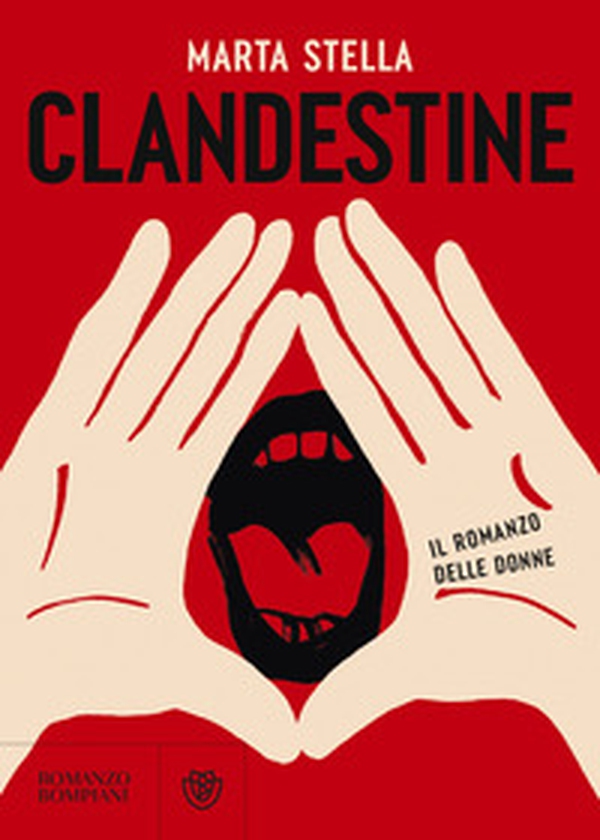 Clandestine. Il romanzo delle donne - Librerie.coop Clandestine. Il romanzo delle donne - Librerie.coop