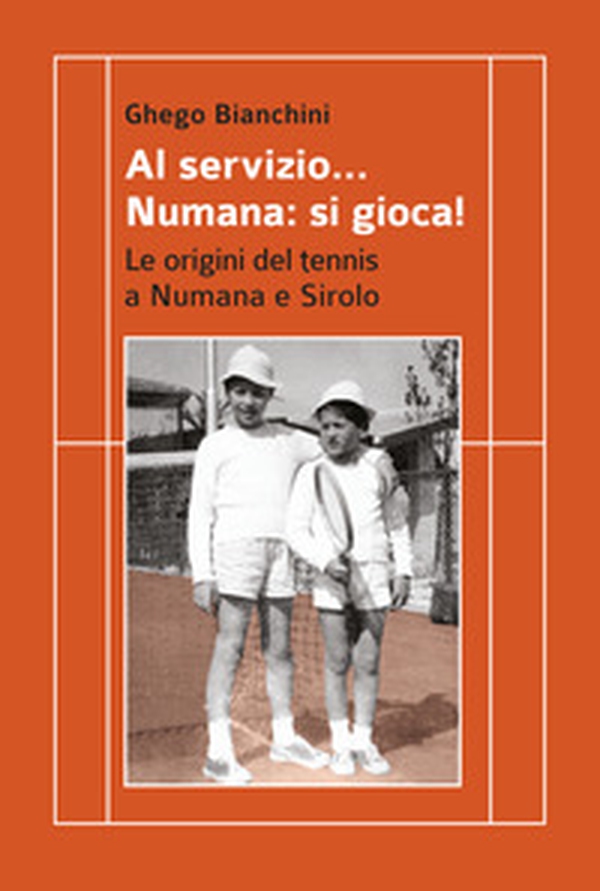 Al servizio... Numana: si gioca! Le origini del tennis a Numana e Sirolo - Librerie.coop Al servizio... Numana: si gioca! Le origini del tennis a Numana e Sirolo - Librerie.coop