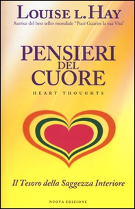 Pensieri del cuore. Il tesoro della saggezza interiore - Librerie.coop