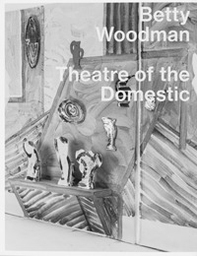 Betty Woodman. Theatre of the domestic - Librerie.coop