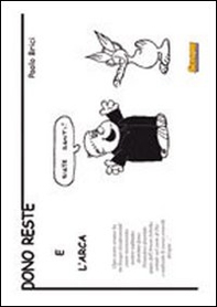 Dono Reste e l'Arca - Librerie.coop Dono Reste e l'Arca - Librerie.coop