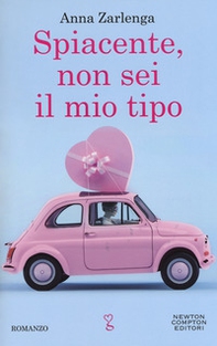 Spiacente, non sei il mio tipo - Librerie.coop Spiacente, non sei il mio tipo - Librerie.coop