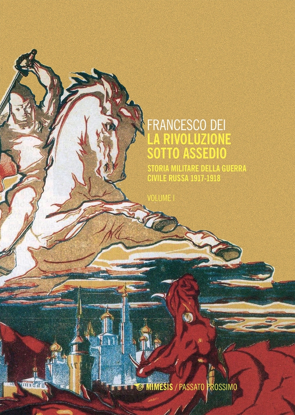 La rivoluzione sotto assedio – Vol. I - Librerie.coop La rivoluzione sotto assedio – Vol. I - Librerie.coop