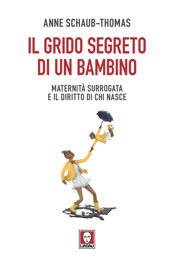 Il grido segreto di un bambino - Librerie.coop Il grido segreto di un bambino - Librerie.coop