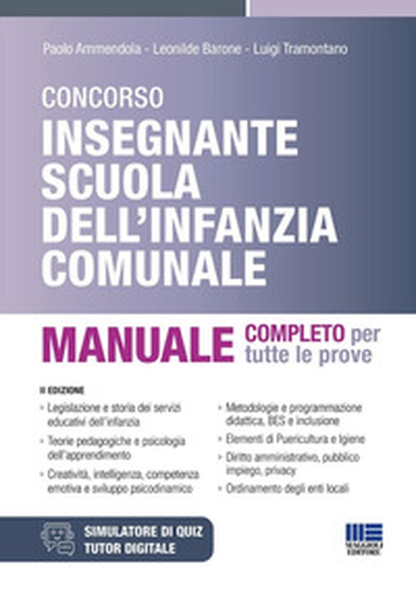 Concorso Insegnante Scuola dell'infanzia comunale. Manuale completo per tutte le prove - Librerie.coop