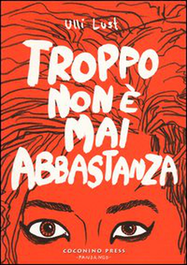 Troppo non è mai abbastanza - Librerie.coop Troppo non è mai abbastanza - Librerie.coop