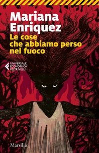 Le cose che abbiamo perso nel fuoco - Librerie.coop Le cose che abbiamo perso nel fuoco - Librerie.coop