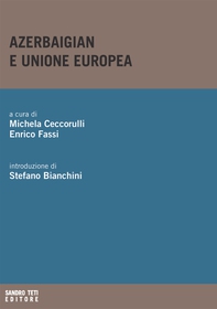 Azerbaigian e Unione Europea - Librerie.coop