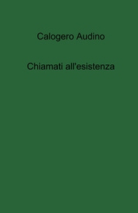 Chiamati all'esistenza - Librerie.coop
