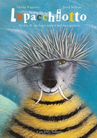 Lupacchiotto. Storia di un lupo unico nel suo genere - Librerie.coop