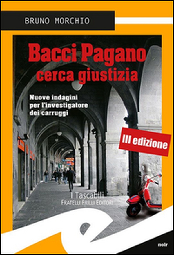 Bacci Pagano cerca giustizia. Nuove indagini per l'investigatore dei carruggi - Librerie.coop Bacci Pagano cerca giustizia. Nuove indagini per l'investigatore dei carruggi - Librerie.coop