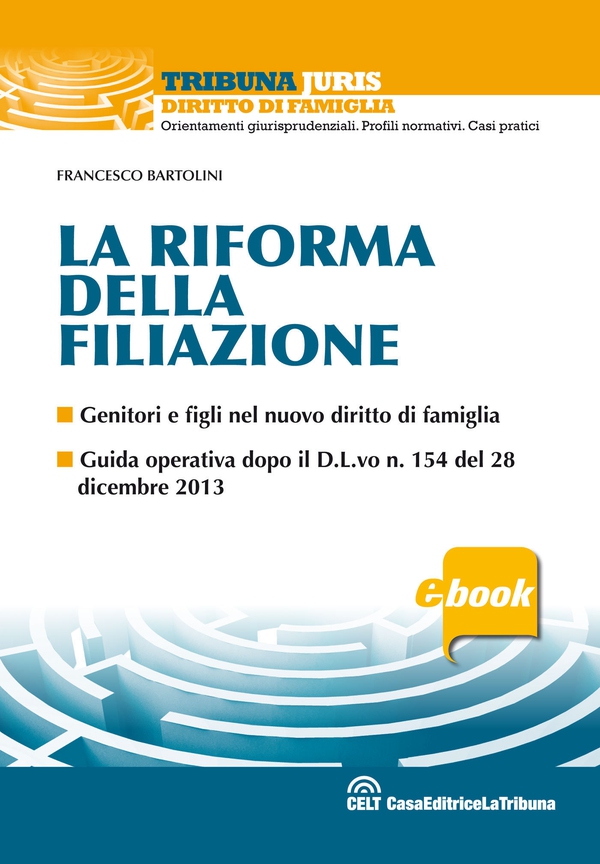 La riforma della filiazione - Librerie.coop La riforma della filiazione - Librerie.coop