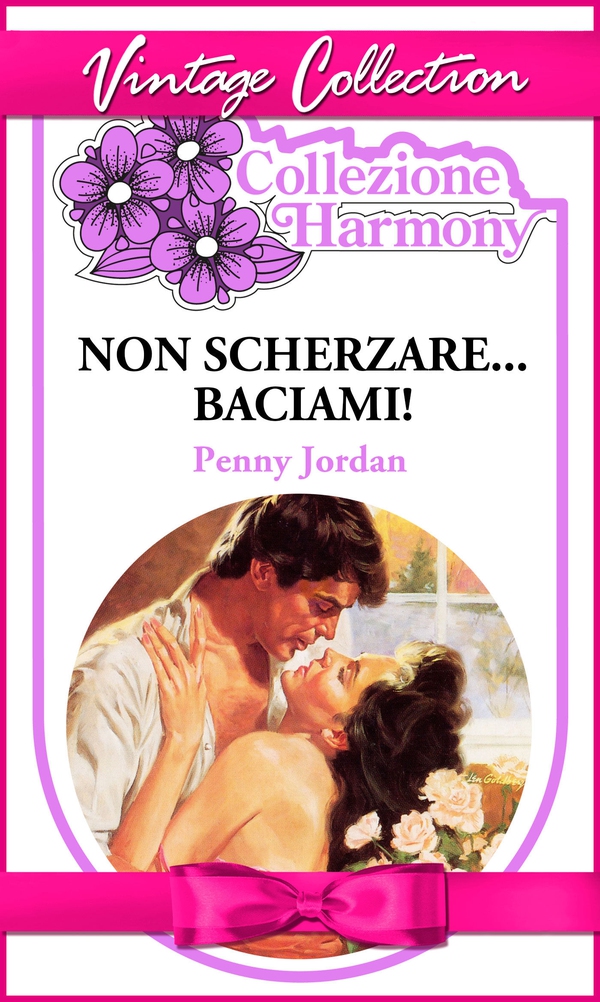 Non scherzare... baciami! - Librerie.coop Non scherzare... baciami! - Librerie.coop