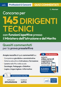 Concorso per 145 dirigenti tecnici con funzioni ispettive presso il Ministero dell'istruzione e del merito. Quiz commentati per la prova preselettiva - Librerie.coop