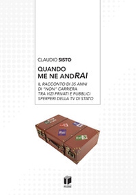 Quando me ne andRAI - Librerie.coop