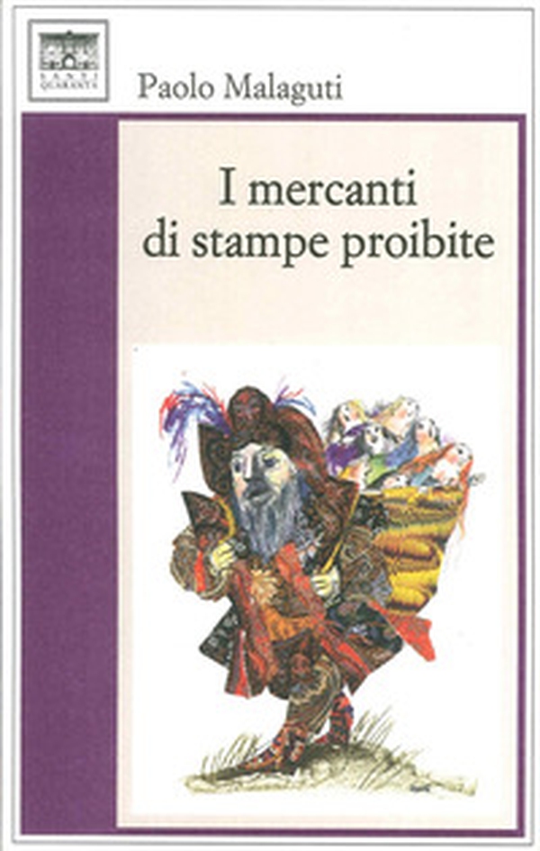 I mercanti di stampe proibite - Librerie.coop I mercanti di stampe proibite - Librerie.coop