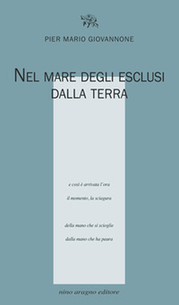 Nel mare degli esclusi dalla terra - Librerie.coop Nel mare degli esclusi dalla terra - Librerie.coop