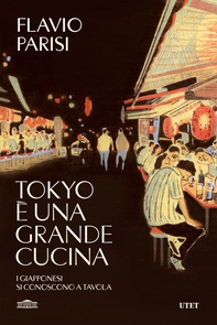 Tokyo è una grande cucina - Librerie.coop