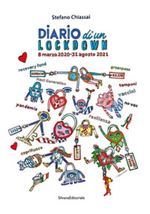 Diario di un lockdown. 8 marzo 2020 - 31 agosto 2021. Ediz. italiana e inglese - Librerie.coop Diario di un lockdown. 8 marzo 2020 - 31 agosto 2021. Ediz. italiana e inglese - Librerie.coop