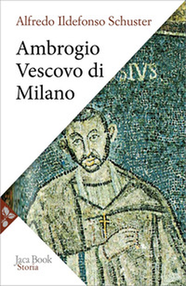 Ambrogio vescovo di Milano - Librerie.coop