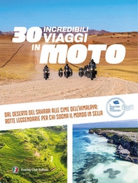 30 incredibili viaggi in moto - Librerie.coop