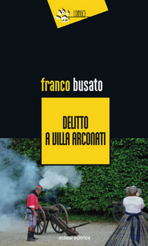 Delitto a Villa Arconati - Librerie.coop Delitto a Villa Arconati - Librerie.coop