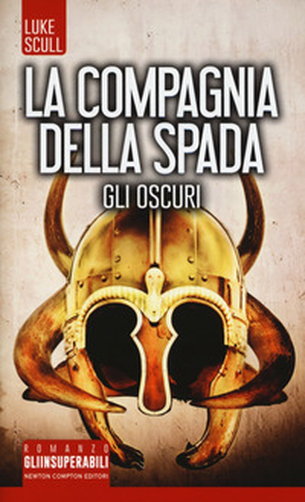 Gli oscuri. La compagnia della spada - Librerie.coop Gli oscuri. La compagnia della spada - Librerie.coop