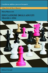 Educazione degli adulti. Identità e sfide - Librerie.coop