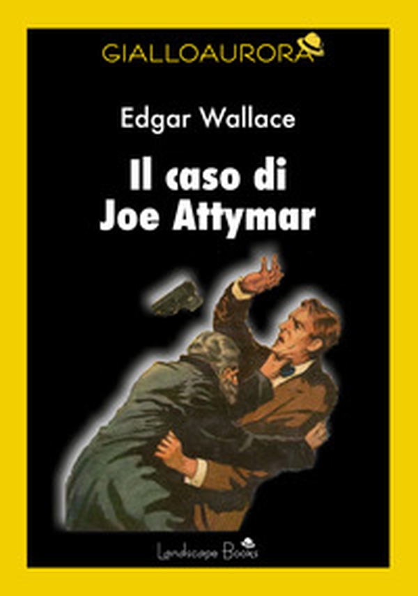 Il caso di Joe Attymar - Librerie.coop Il caso di Joe Attymar - Librerie.coop