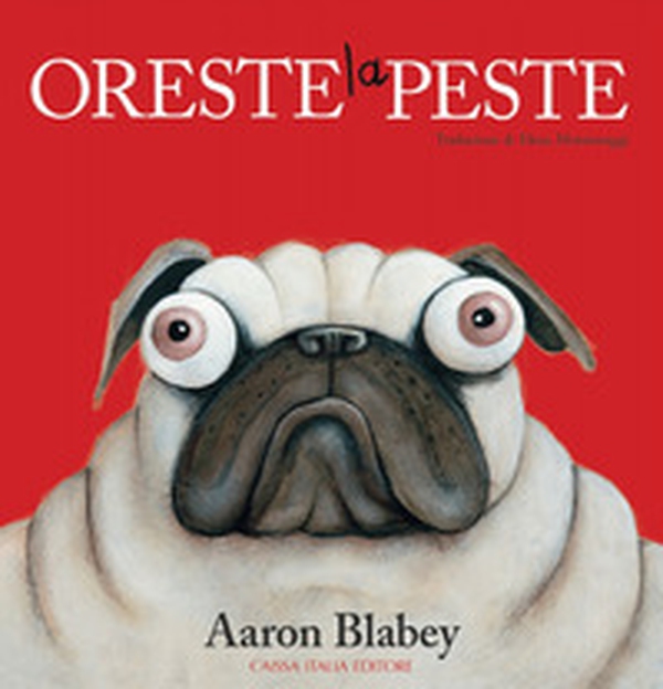 Oreste la peste - Librerie.coop Oreste la peste - Librerie.coop