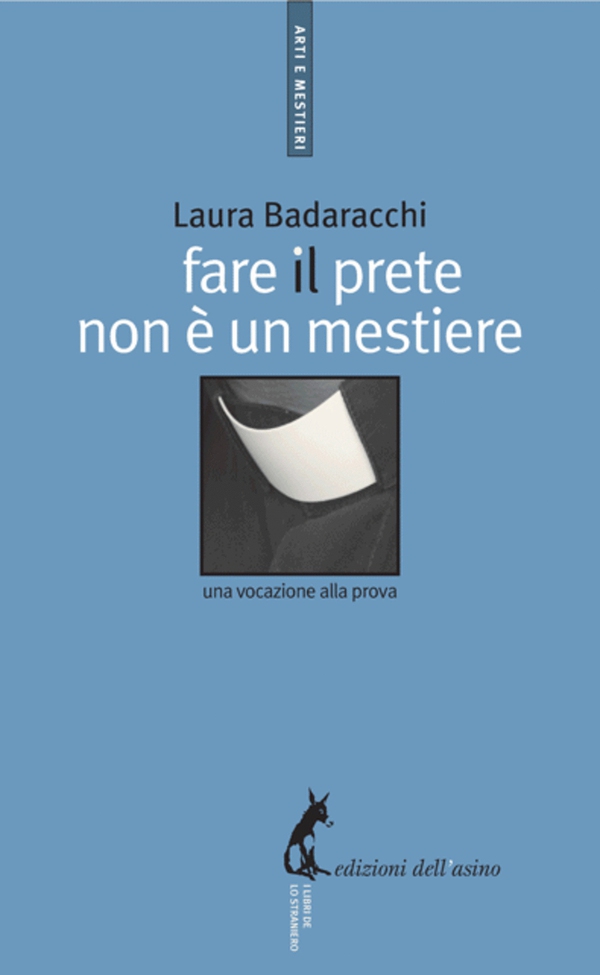 Fare il prete non è un mestiere - Librerie.coop Fare il prete non è un mestiere - Librerie.coop