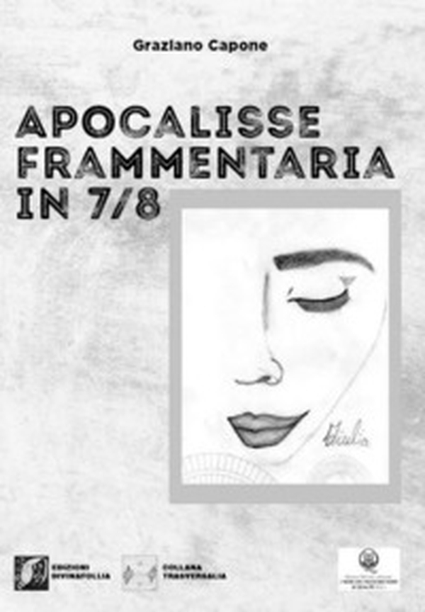Apocalisse frammentaria in 7/8 - Librerie.coop Apocalisse frammentaria in 7/8 - Librerie.coop