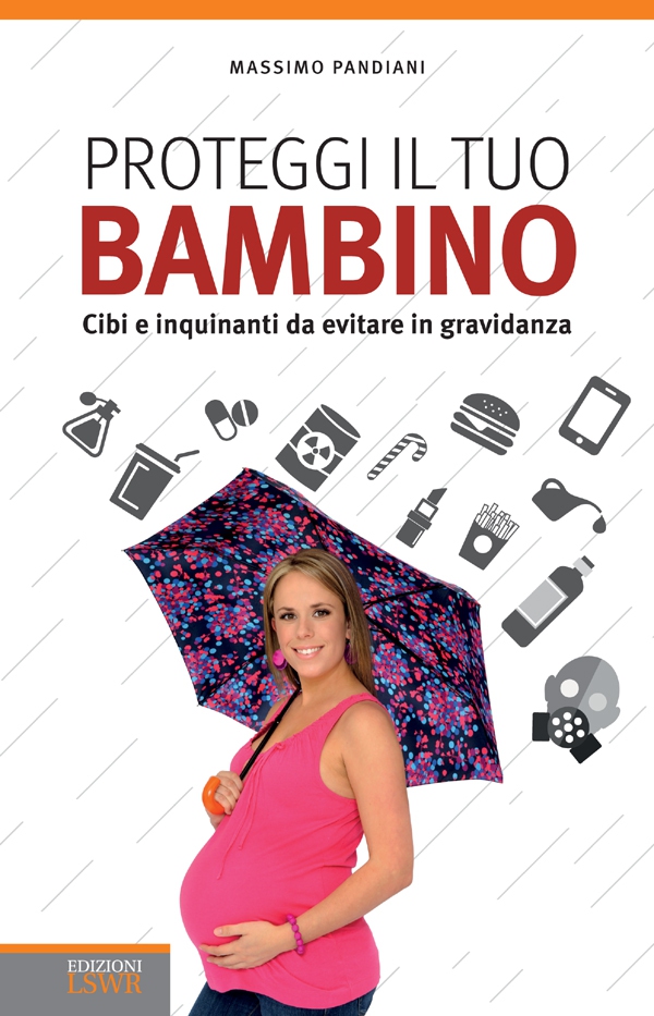 Proteggi il tuo bambino - Librerie.coop Proteggi il tuo bambino - Librerie.coop