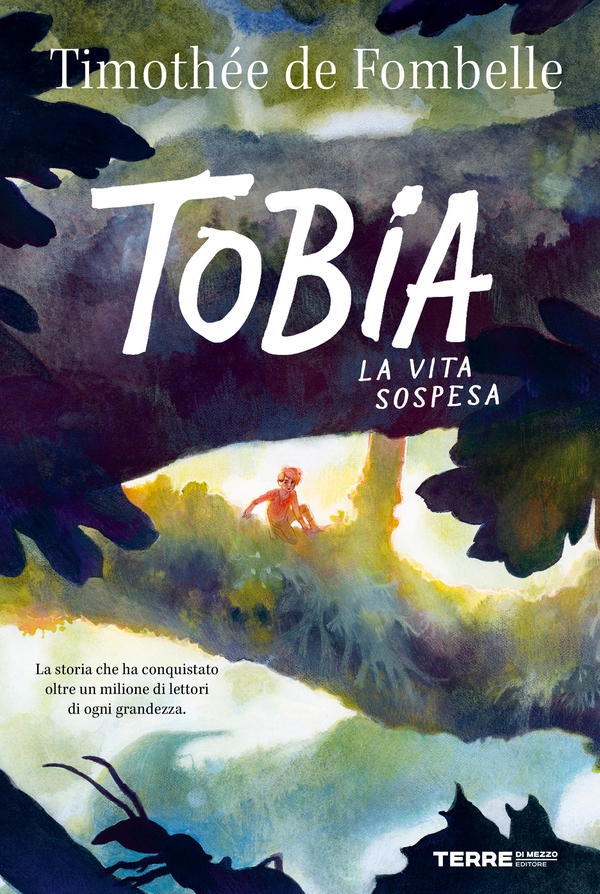 Tobia. La vita sospesa - Librerie.coop