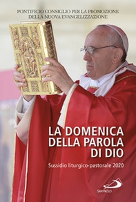 La domenica della Parola di Dio. Sussidio liturgico-pastorale 2020 - Librerie.coop La domenica della Parola di Dio. Sussidio liturgico-pastorale 2020 - Librerie.coop