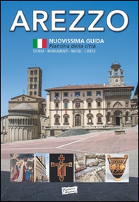 Arezzo. Nuovissima guida - Librerie.coop