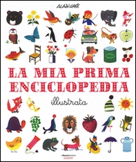 La mia prima enciclopedia illustrata - Librerie.coop