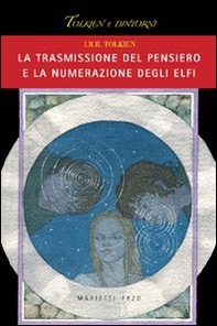 La trasmissione del pensiero e la numerazione degli elfi - Librerie.coop La trasmissione del pensiero e la numerazione degli elfi - Librerie.coop