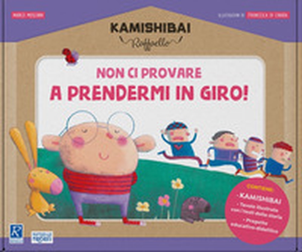 Non ci provare a prendermi in giro! Kamishibai Raffaello - Librerie.coop Non ci provare a prendermi in giro! Kamishibai Raffaello - Librerie.coop