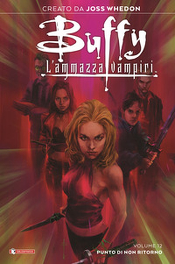 Buffy. L'ammazzavampiri - Vol. 12 - Librerie.coop Buffy. L'ammazzavampiri - Vol. 12 - Librerie.coop