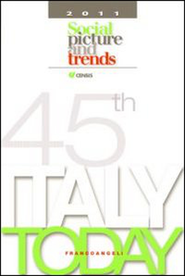 Italy today 2011. Social picture and trends - Librerie.coop Italy today 2011. Social picture and trends - Librerie.coop