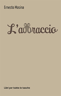 L'abbraccio - Librerie.coop L'abbraccio - Librerie.coop