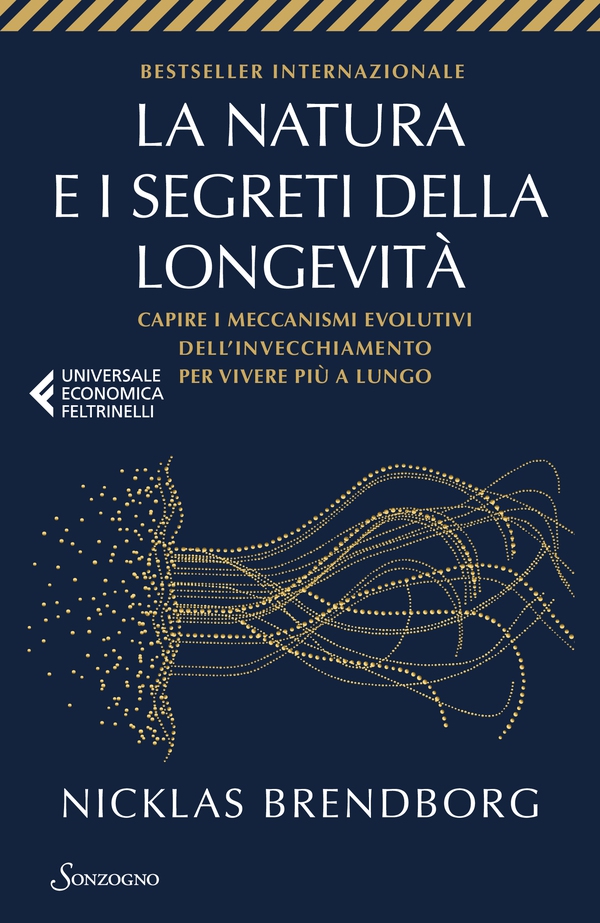 La natura e i segreti della longevità - Librerie.coop La natura e i segreti della longevità - Librerie.coop