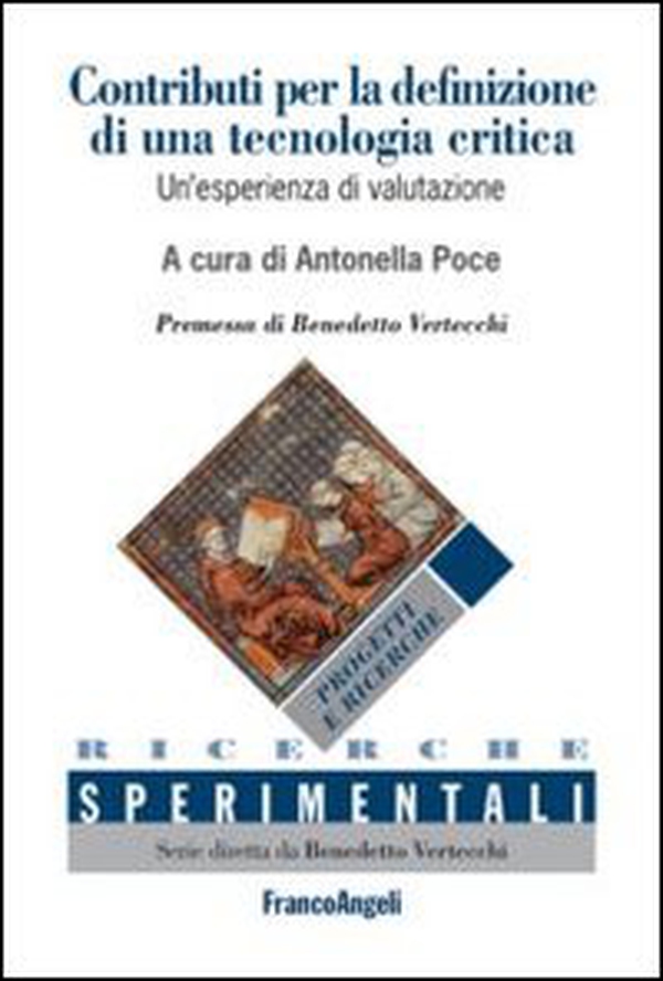 Contributi per la definizione di una tecnologia critica. Un'esperienza di valutazione-Contributions for the definition of a critical technology. An assessment study - Librerie.coop Contributi per la definizione di una tecnologia critica. Un'esperienza di valutazione-Contributions for the definition of a critical technology. An assessment study - Librerie.coop