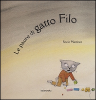 Le paure di gatto Filo - Librerie.coop