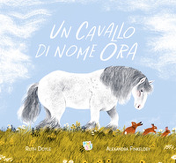 Un cavallo di nome Ora - Librerie.coop Un cavallo di nome Ora - Librerie.coop